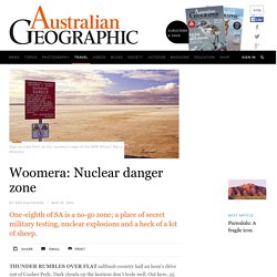 Woomera: Nuclear danger zone