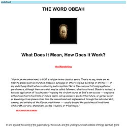 THE WORD OBEAH: What Does It Mean, How Does It Work?