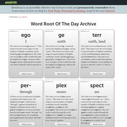Word Root Of The Day Archive