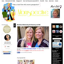 Wordless Wednesday-Ali Sweeney and Me!