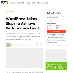 WordPress Takes Steps to Achieve Performance Lead