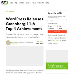 WordPress Releases Gutenberg 11.6 - Top 4 Achievements
