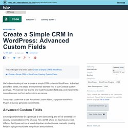 Create a Simple CRM in WordPress: Advanced Custom Fields