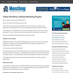 4 Best WordPress Affiliate Marketing Plugins