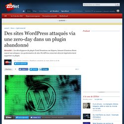 Des sites WordPress attaqués via une zero-day dans un plugin abandonné