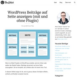 Wordpress Beiträge auf Seite anzeigen (So klappt's!)