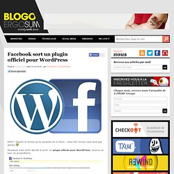 Facebook sort un plugin officiel pour Wordpress