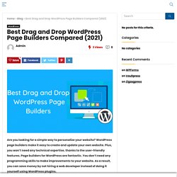 7 Best Drag and Drop WordPress Page Builders Compared (2021)