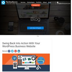 Swing Back Into Action With Your WordPress Business Website