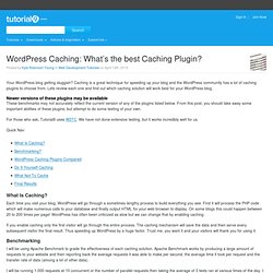 WordPress Caching: Whats the best Caching Plugin?