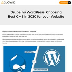 Drupal vs WordPress: Choosing Best CMS in 2020 for your Website