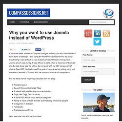 Why you want to use Joomla instead of Wordpress