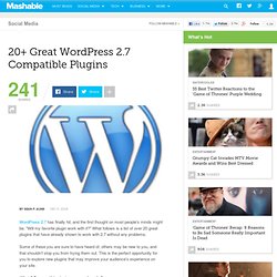 20+ Great WordPress 2.7 Compatible Plugins