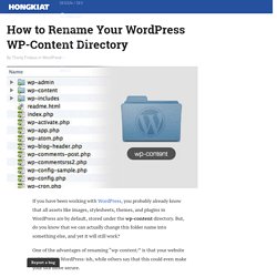 How to Rename Your WordPress WP-Content Directory