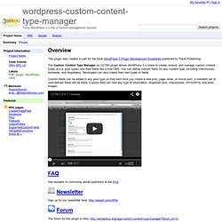 wordpress-custom-content-type-manager - Turns WordPress 3.x into a Content Management System