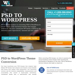 Get The Best PSD to WordPress Theme Conversion Services
