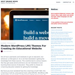 Modern WordPress LMS Themes For Creating An Educational Website – Next Brand News