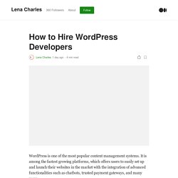 How to Hire WordPress Developers. WordPress is one of the most popular…