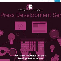 WordPress Website Design & Development in Sydney – Web Design & Digital Marketing Agency