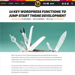 14 key WordPress functions to jump-start theme development