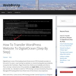 How To Transfer Wordpress Website To DigitalOcean [Step By Step]