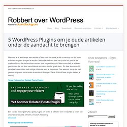 5 WordPress plugins voor gerelateerde artikelen