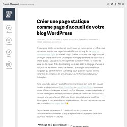 Créer une page statique comme page d’accueil de votre blog WordPress - Francis Chouquet – Graphiste Lettering