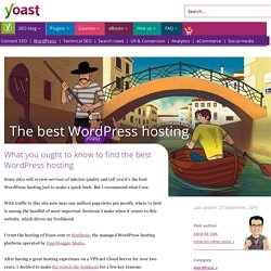 WordPress hosting review, find the best WordPress host with Yoast!