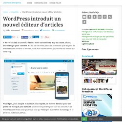 WordPress introduit un nouvel éditeur d’articles