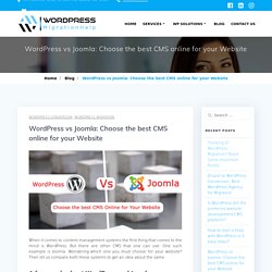 WordPress vs Joomla: Choose the best CMS online for your Website
