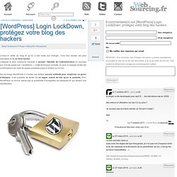[Wordpress] Login LockDown, protégez votre blog des hackers