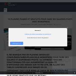 10 Plugins phares et gratuits pour faire ses galeries photos avec Wordpress - Webmaster Montpellier - Nîmes - DDLX