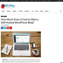How Much Does It Cost to Start a Self-Hosted WordPress Blog?