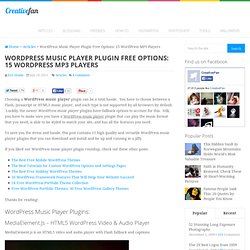 Wordpress Music Player Plugin Free Options: 15 Wordpress MP3 Players
