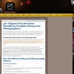 30+ Elegant Free/Premium Wordpress Portfolio Themes For Photographers