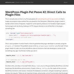 WordPress Plugin Pet Peeve #2: Direct Calls to Plugin Files – willnorris.com