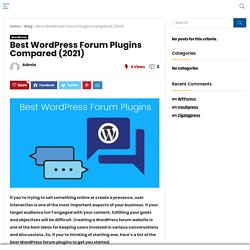 6 Best WordPress Forum Plugins Compared (2021)