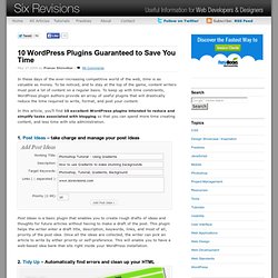 10 Wordpress Plugins Guaranteed to Save You Time