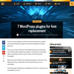 7 WordPress plugins for font replacement