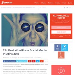 15 Best Social Media Plugins for WordPress in 2015