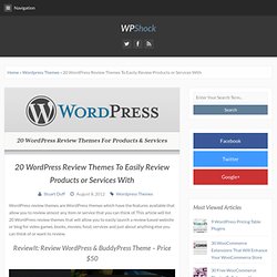 20 WordPress Review Themes To Easily Review Products or Services With