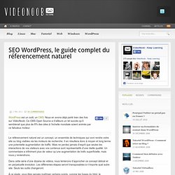 SEO Wordpress, le guide complet du réferencement naturel