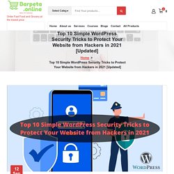 Top 10 Simple WordPress Security Tricks to Protect Your Website from Hackers in 2021 [Updated] - online barpeta