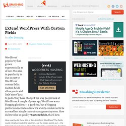 Extend WordPress With Custom Fields - Smashing Magazine