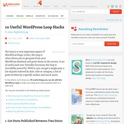 10 Useful WordPress Loop Hacks - Smashing Magazine