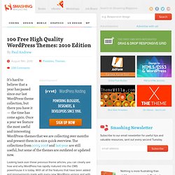 100 Free High Quality WordPress Themes: 2010 Edition