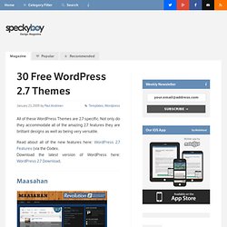 30 Free, Amazing and Versatile Wordpress 2.7 Themes : Speckyboy