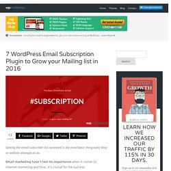 7 WordPress Email Subscription Plugin to Grow your Mailing list