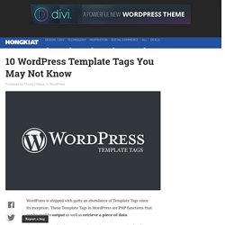 10 WordPress Template Tags You May Not Know