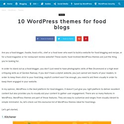 10 WordPress themes for food blogs